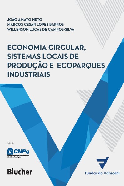 Economia circular, sistemas locais de produção e ecoparques industriais