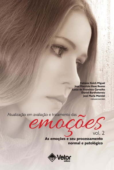 Atualização em avaliação e tratamento das emoções: as emoções e seu proces...