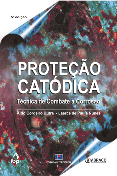 Proteção catódica: técnica de combate à corrosão