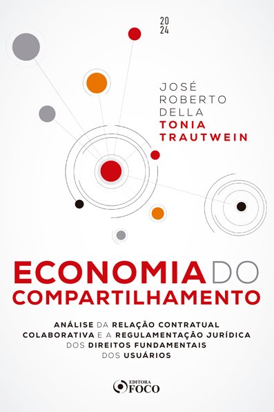 Economia do compartilhamento: análise da relação contratual colaborativa e...