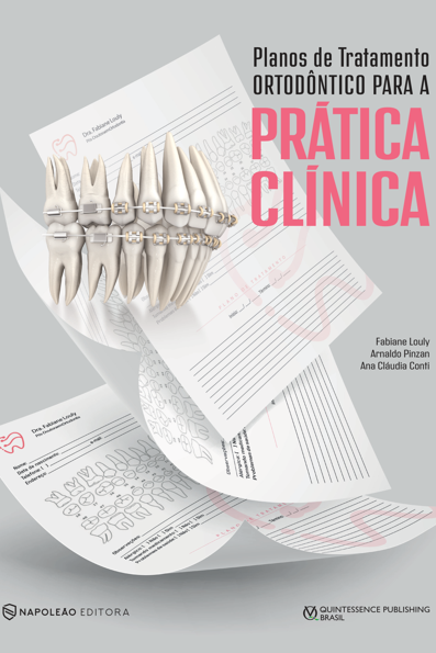 Planos de tratamento ortodôntico: para a prática clínica