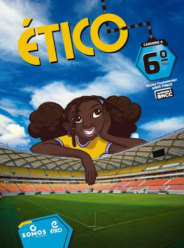 Ético - Ensino Fundamental II - 6 Ano - Caderno 4