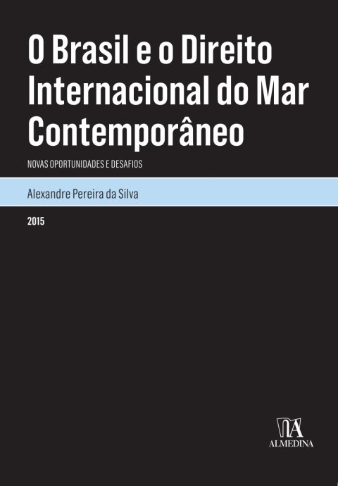 O Brasil e o direito internacional do mar contemporâneo