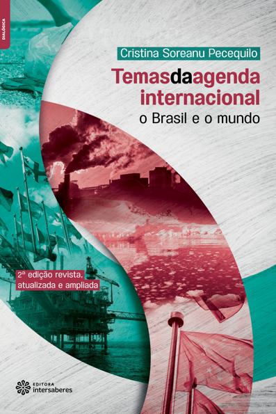 Temas da agenda internacional: o Brasil e o mundo