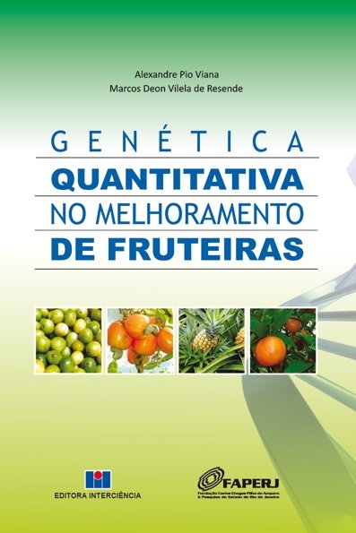 Genética Quantitativa no Melhoramento de Fruteiras
