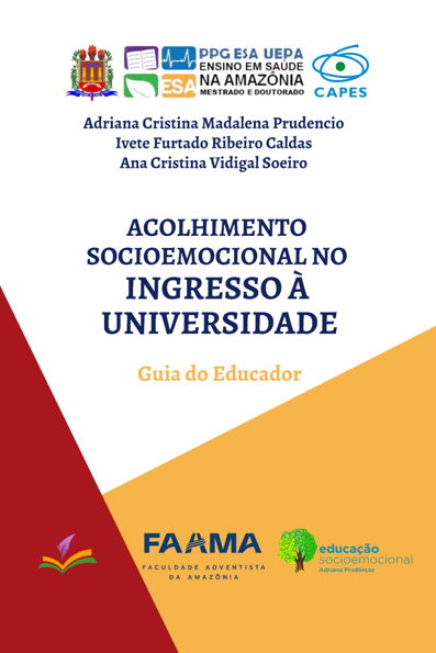 ACOLHIMENTO SOCIOEMOCIONAL NO INGRESSO À UNIVERSIDADE: Guia do educador