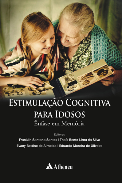 Estimulação cognitiva para idosos: ênfase em memória