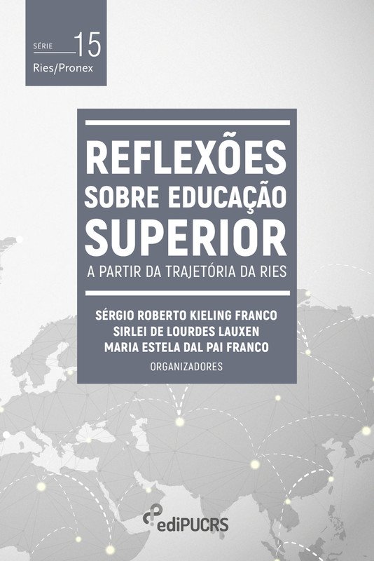 Reflexões sobre Educação Superior a partir da Trajetória da RIES