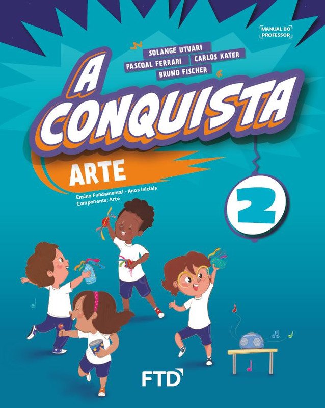 A Conquista Arte - Ano 2
