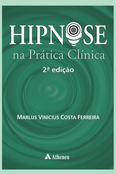 Hipnose na prática clínica