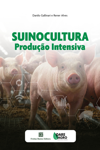 Suinocultura: Produção Intensiva