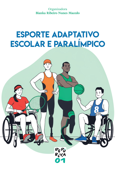 Esporte Adaptativo Escolar e Paralímpico