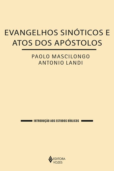 Evangelhos sinóticos e atos dos apóstolos