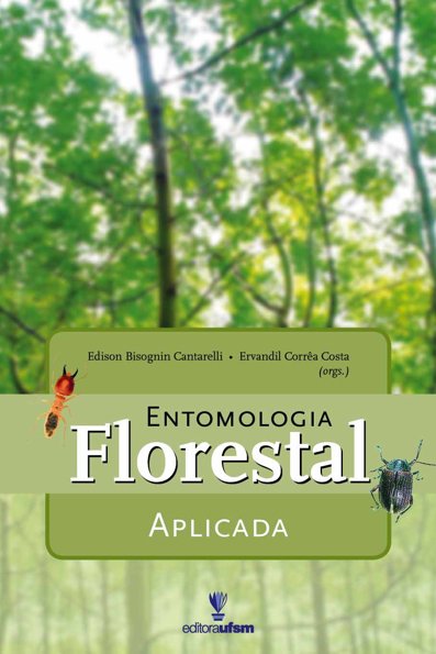 Entomologia florestal aplicada