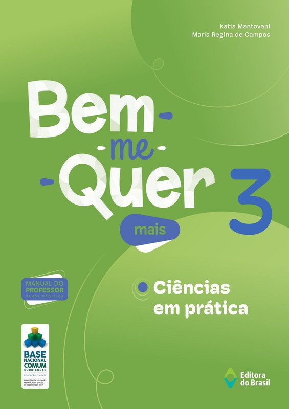 Bem-me-quer mais - Ciências em prática - Ano 3 (Professor)