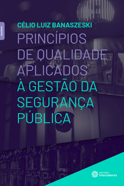 Princípios de qualidade aplicados à gestão da segurança pública