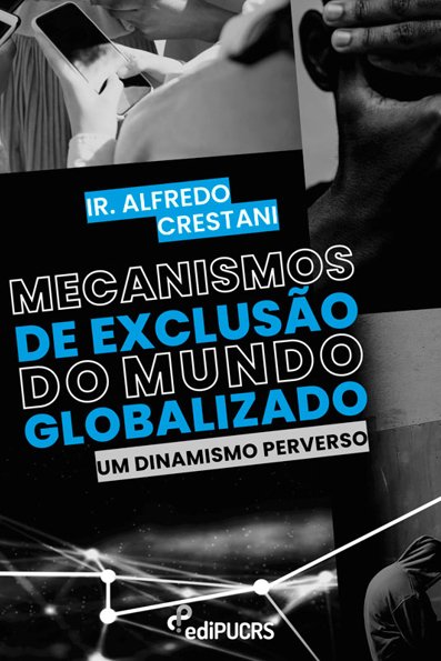Mecanismos de exclusão do mundo globalizado