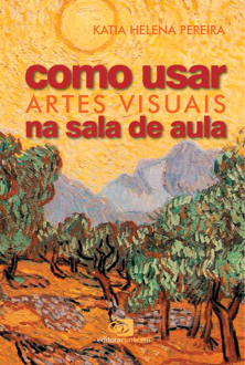 Como usar artes visuais na sala de aula