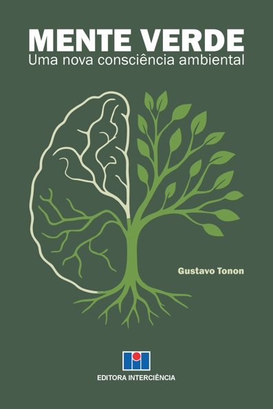 Mente Verde: Uma nova consciência ambiental