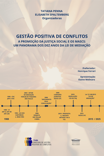 Gestão Positiva de Conflitos: A Promoção da Justiça Social e os Mascs