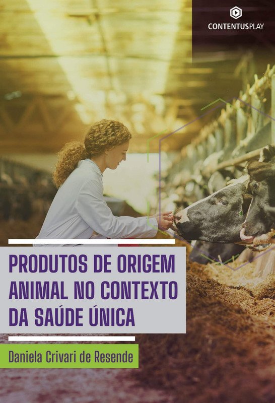 Produtos de Origem Animal no Contexto da Saúde Única