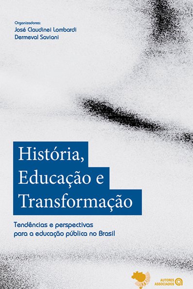 História, educação e transformação tendências e perspectivas para a educaçã