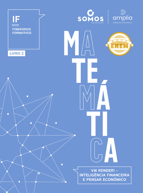 Itinerários formativos - Matemática 2 - Vai render! – Inteligência financeira