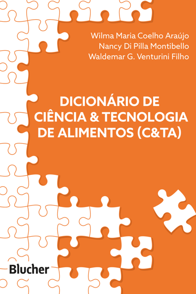 Dicionário de ciência & tecnologia de alimentos (C&TA)