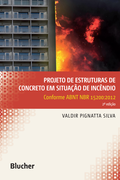 Projeto de estruturas de concreto em situação de incêndio: conforme ABNT N...