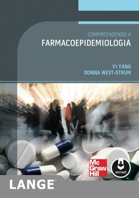Compreendendo a farmacoepidemiologia (Lange)