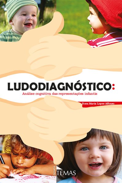 Ludodiagnóstico análise cognitiva das representações infantis