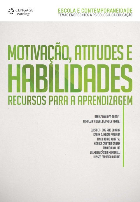 Motivação, atitudes e habilidades