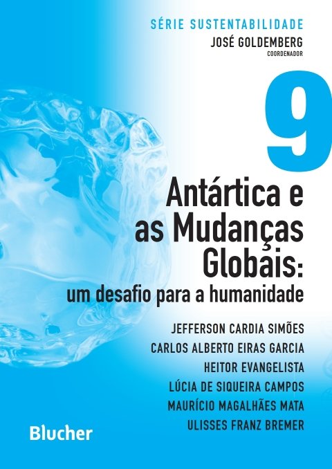 Antártica e as mudanças globais