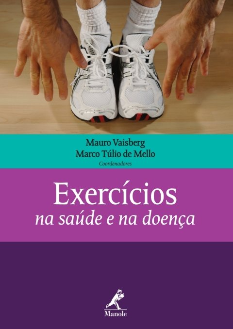 Exercícios na saúde e na doença