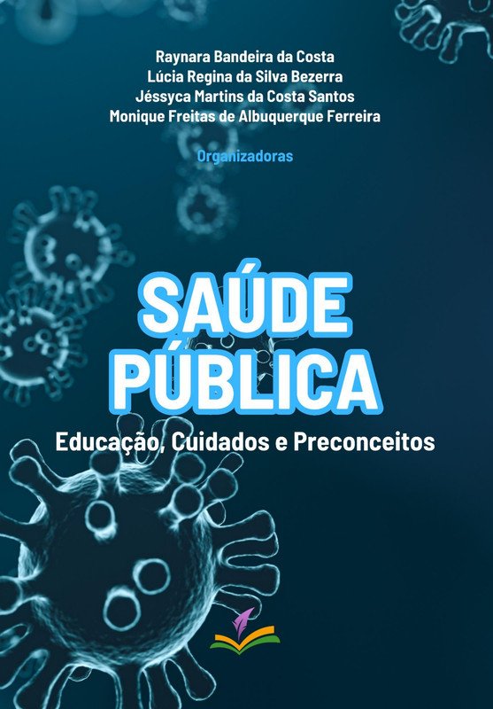 Saúde Pública: Educação, Cuidados e Preconceitos