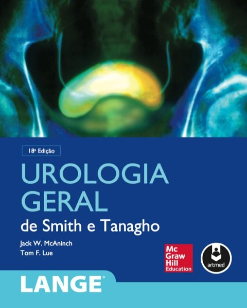 Urologia geral de smith e tanagho
