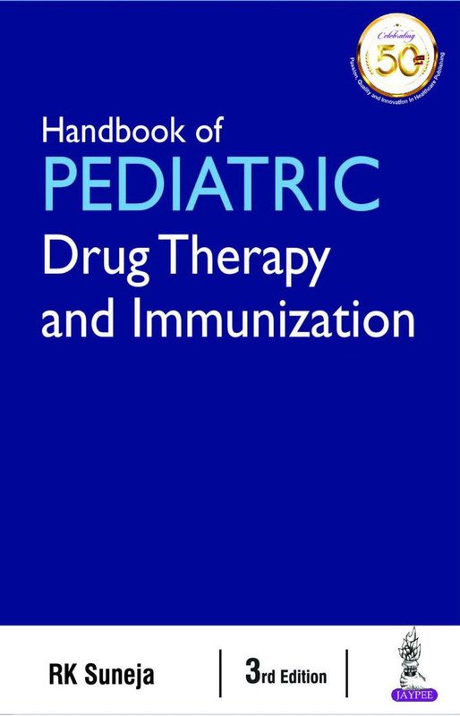 Handbook of PEDIATRIC Drug Therapy and Immunization