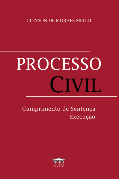 Processo civil: cumprimento de sentenças execução