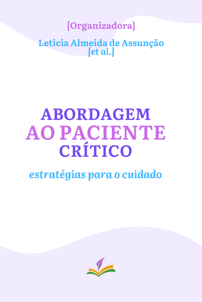 Abordagem ao paciente crítico: estratégias para o cuidado
