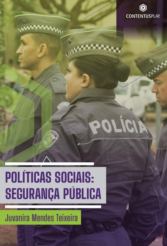 Políticas sociais: segurança pública