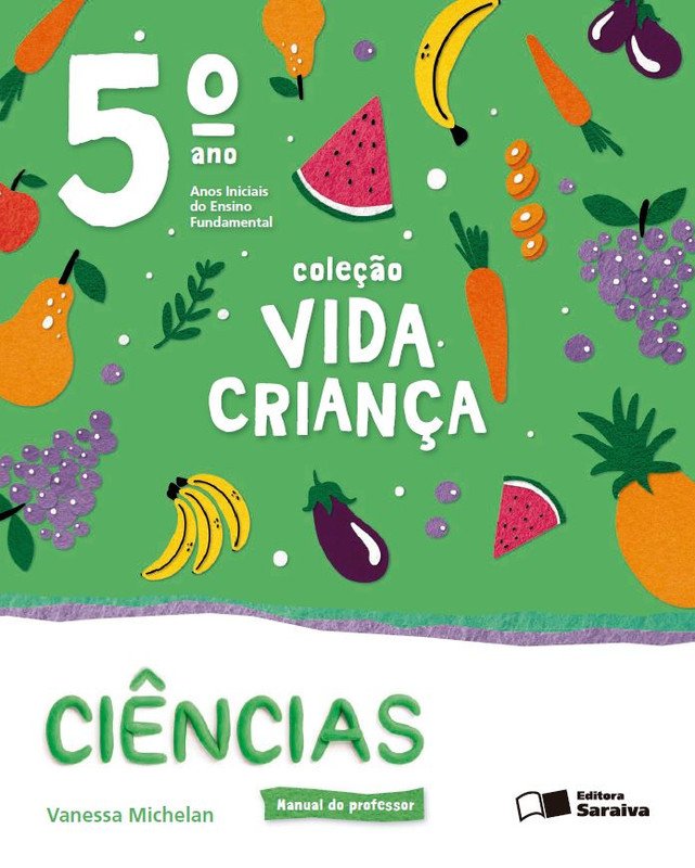 Coleção Vida Criança – Ciências - Ano 5