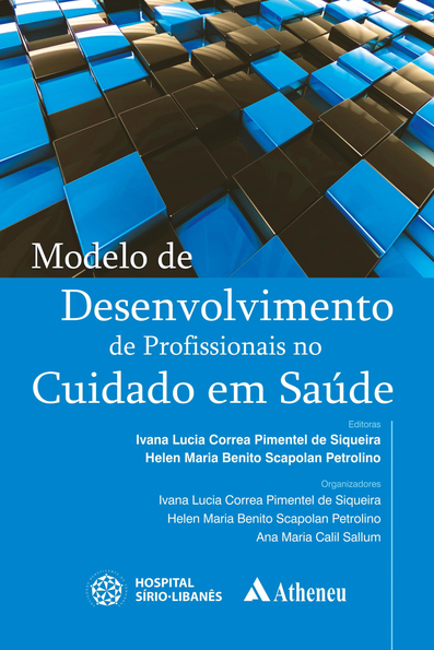 Modelo de desenvolvimento de profissionais no cuidado em saúde