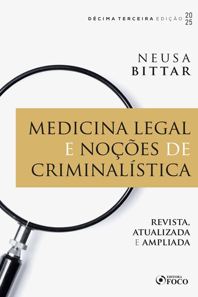 Medicina Legal e Noções de Criminalística