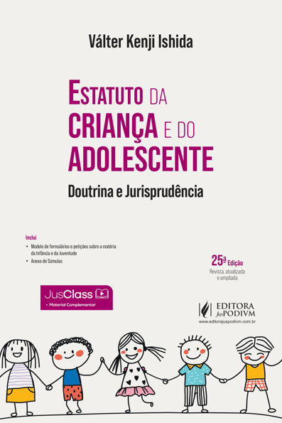Estatuto da Criança e do Adolescente: doutrina e jurisprudência