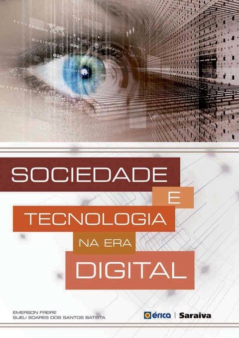 Sociedade e tecnologia na era digital