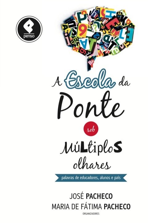 A escola da ponte sob múltiplos olhares