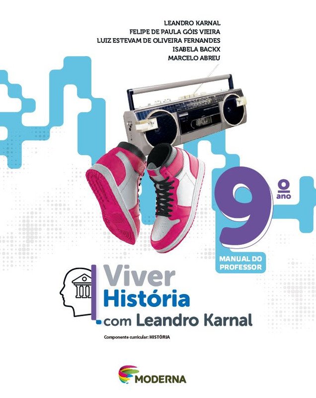 Viver História com Leandro Karnal - Ano 9