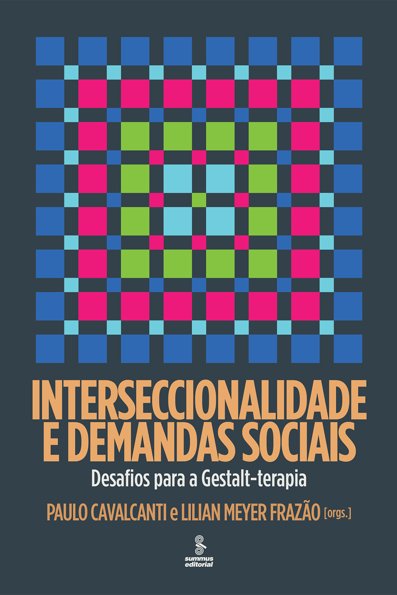 Interseccionalidade e demandas sociais Desafios para a Gestalt-terapia