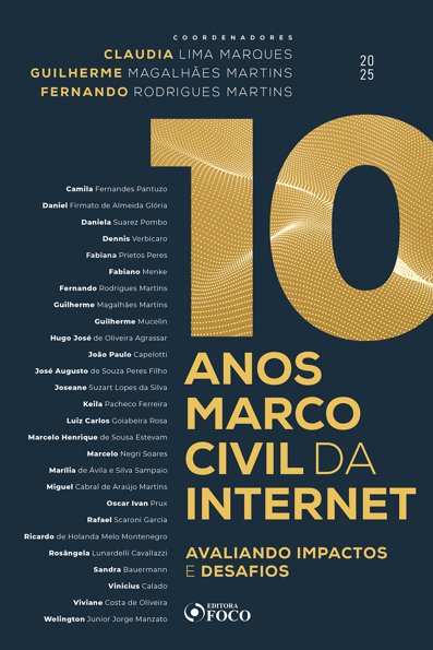 10 anos marco civil da internet Avaliando impactos e desafios