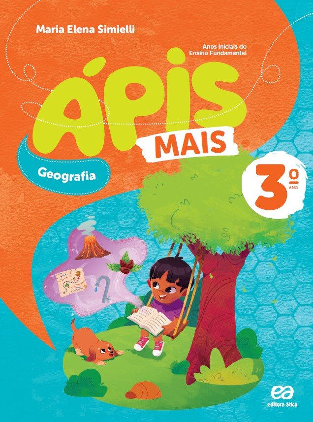 Ápis Mais - Geografia - 3 Ano - Edição 2